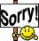 :Sorry